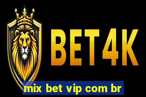 mix bet vip com br